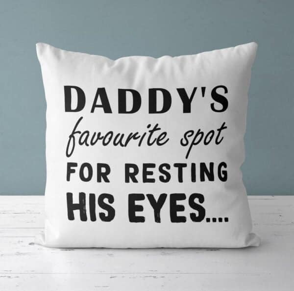Strivee - Pillow Cover & Insert - Funny Simple Reminder Family Pillow Cushion Gift Idea, Daddy's Favourite Spot Quote Cushion