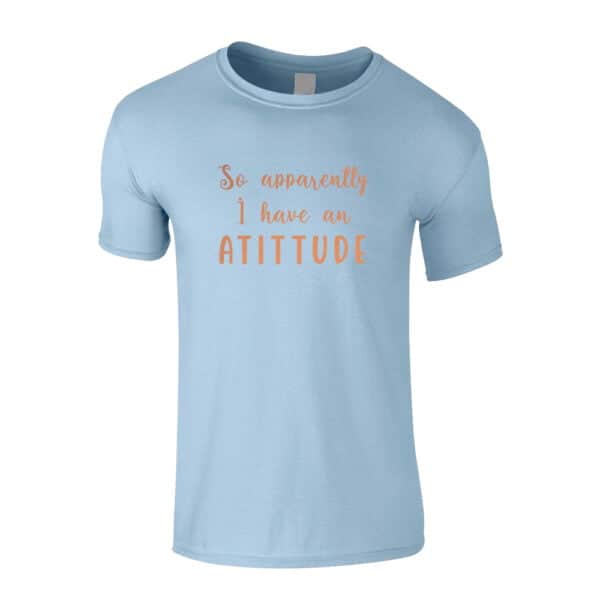 Strivee - So Apparently I Have An Attitude Kids T-Shirt | Not to Serious Overly Playful Slogan Tee Top for Kids