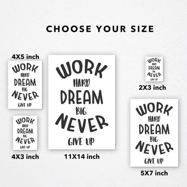 Strivee - Work Hard Dream Big Never Give Up Quote Print