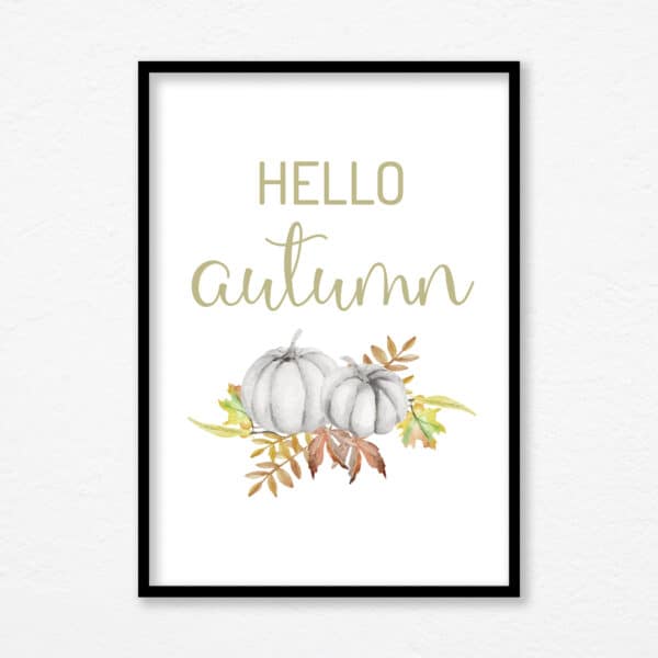 Strivee - Hello Autumn - Digital Quote Print: Embrace the Beauty of the Season