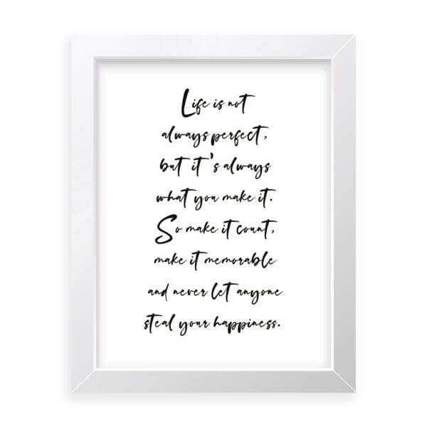 Strivee - Embrace Imperfection: Life's Not Perfect Quote Print
