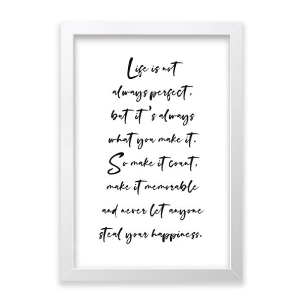 Strivee - Embrace Imperfection: Life's Not Perfect Quote Print