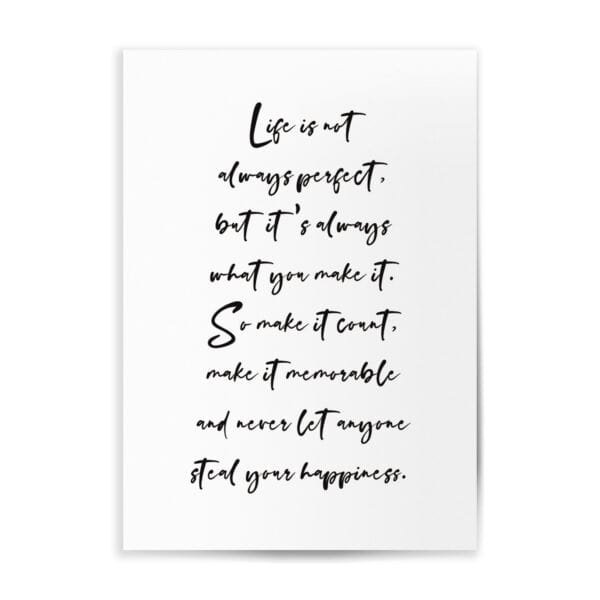 Life is not perfect quote print