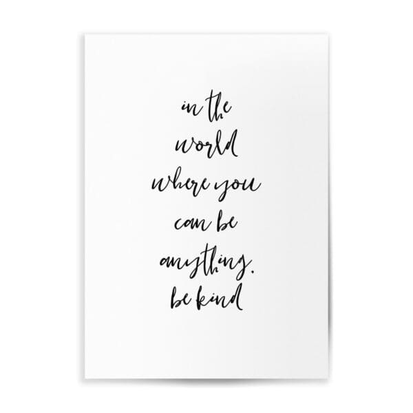 Be kind quote print